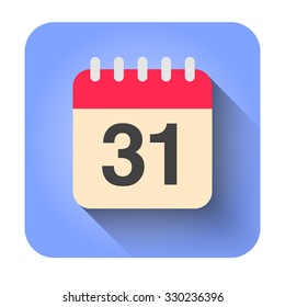 Flat calendar icon vector illustration. Simple calendar with date 31.