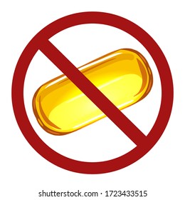 Flat cartoon pills in prohibition sign. The ban on self medication. Do not take medicine without a doctors prescription. Forbidden fish oil. Vector object for icons, stickers and your design.