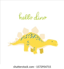 Flat cartoon style cute dinosaur.  Vector illustration for card or poster, children room decoration, kids dino party designs, kids fashion. Lettering hello dino