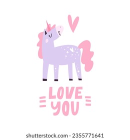 A flat cartoon style illustration ofa cute unicorn with an inscriprion "Love you". Concept for children posters, t-shirts, stickers, greeting cards.