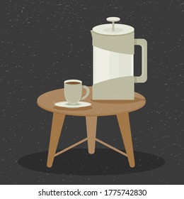 Flat coffee table with cup and french press on dark background with grunge texture. Vector illustration. Set home sweet home