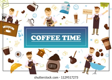 Flat coffee time colorful concept with barista in different poses milk beans cups croissant coffee grinder turk machines in frame vector illustration