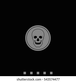 Flat coin with a skull. Symbol of pirates, danger, death, Halloween.