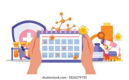 Flat and colored vaccination composition with calendar in hands and medical attributes vector illustration
