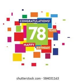 flat colorful abstract square 78 years birthday. vector design fro kids, family, shop, business, and various event
