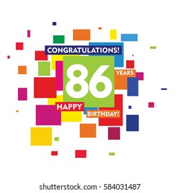 flat colorful abstract square 86 years birthday. vector design fro kids, family, shop, business, and various event