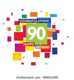 flat colorful abstract square 90 years birthday. vector design fro kids, family, shop, business, and various event