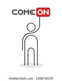 flat come on message