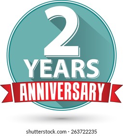 Flat design 2 years anniversary label with red ribbon, vector illustration
