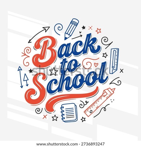 The flat design for Back-to-School retro lettering. The poster is designed to convey a sense of excitement and anticipation for the upcoming school year. Vector Illustration