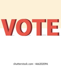 Flat design of big letters "Vote". Vector illustration