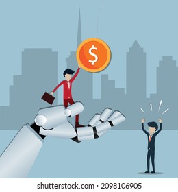 Flat design of business finance,Big robot's hand lift the young man up to the coin,technology in business 
concept - vector illustration