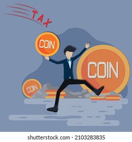 Flat design business finance,The happy man holding the coin,do not knowing the word tax coming to 
him,taxation of government concept - vector illustration