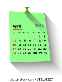 Flat design calendar for april 2016 on sticky note attached with green pin. Sundays first. Vector illustration