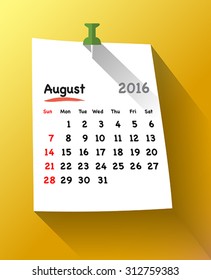 Flat design calendar for august 2016 on sticky note attached with green pin. Sundays first. Vector illustration