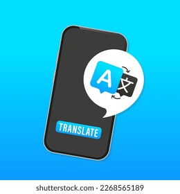 Flat design concept language translate. Chat message on mobile translate application. Chat bubbles with language translation icons in different. Multilingual online translator. Vector illustration