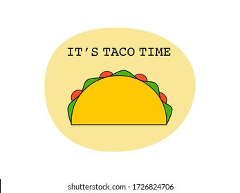 Flat design drawn outline taco icon tortillas Mexican food, Mexican spicy hot food cuisine yummy beef tacos, vector single Taco isolated in white background, text it’s taco time, Mexican traditional 