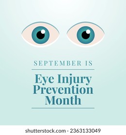 Flat design, flyer design, and vector artwork of Eye Injury Prevention Month are appropriate for the occasion.
