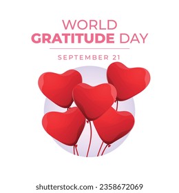 Flat design, flyer design, vector graphic of World Gratitude Day suitable for World Gratitude Day event.