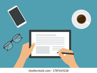 Flat design illustration of the hands of a man or woman holding a touch screen tablet. He signs an electronic document or contract with the stylus. Cup of coffee, mobile phone and glasses - vector