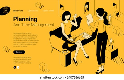 Flat design isomentric illustration of planning and time msnsgement. Two young women discuss plans and prospects of the project in a modern loft office. Web page, presentation vector template.