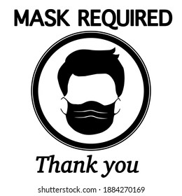 A flat design with a man wearing protective mask. There’s wording MASK REQUIRED above and Thank you under the sign.