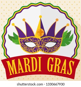 Flat design with a mask with decoration like a crown with feathers and jingle bells inside a rounded button and greeting ribbon for Mardi Gras over dotted pattern background.