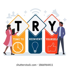 Flat design with people. TRY - Time to Reinvent Yourself acronym, business concept. Vector illustration for website banner, marketing materials, business presentation, online advertising.