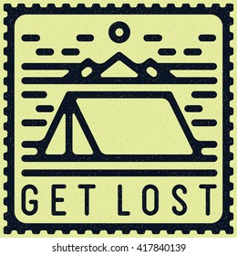 Flat design poster "Get lost", with tent and mountains. vector illustration emblem logo design on grunge texture. one thin line