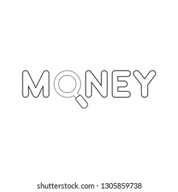 Flat design style vector illustration concept of money text with grey and magnifying glass or magnifier symbol icon on white background. White and colored outlines.