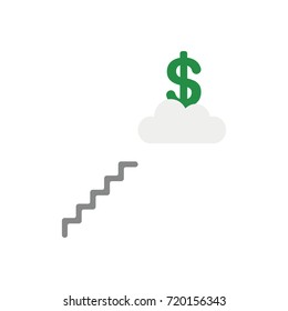Flat design style vector illustration concept of reach to green dollar symbol icon with grey stairs on grey cloud on white background.
