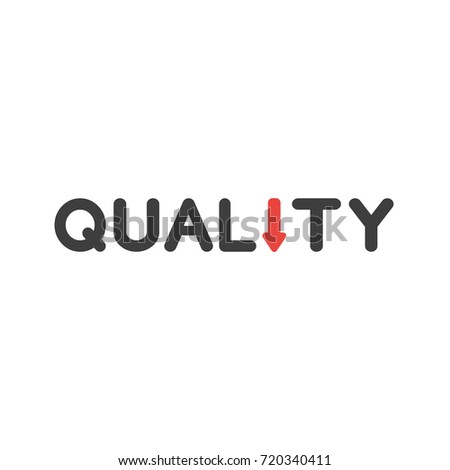 Flat design style vector illustration concept of black quality word text with red arrow symbol icon moving or pointing down on white background.