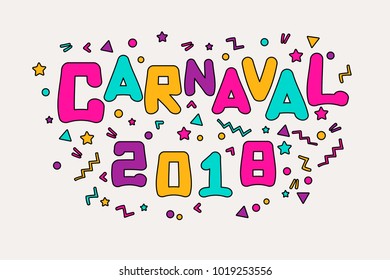 Flat design vector illustration for carnival. Carnaval text with confetti elements. Carnival party banner.