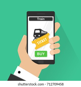 Flat Design Vector Illustration Concepts Of Online Train Ticket. Hand Holding Mobile Smart Phone With Online Buy App. Vector Modern Flat Creative Info Graphics Design.