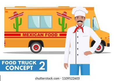 Flat design vector illustration of food truck and cook, head chef in uniform. Traditional Mexican street cuisine. Auto restaurant, mobile kitchen, hot fastfood, spicy food. Burrito, tacos, nachos.