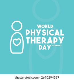 Flat design vector of World Physical Therapy Day. September 8. Banner, card, background. Eps 10.