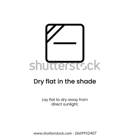 Flat dry in shade sign
