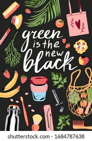 Flat eco-friendly Poster with fruits. vegetable and zero waste items, Fresh, organic and natural food on black background with lettering green is the new black. Vegan and vegetarian print.