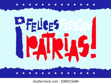 Flat fiestas patrias design for banner, apparel print, independence victory day card, slogan graphic poster with text fiestas patrias in Chile national state flag colors Vintage grunge torn paper sty