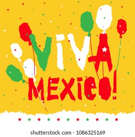 Flat fiestas patrias design for banner, apparel print, independence victory day card, slogan graphic poster with text Viva Mexico in national state flag colors. Vintage grunge torn paper style.