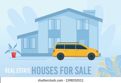 Flat Floral Design Poster Offering Houses for Sale. Real Estate and Mortgage. Cartoon Modern Cottage or Townhouse Building Exterior and Car in Yard. Dream Home in Eco Place. Vector Illustration