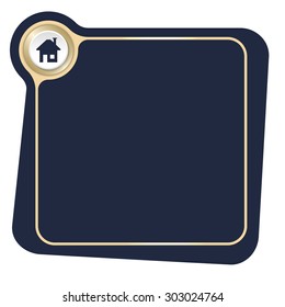 Flat frame for your text and home symbol