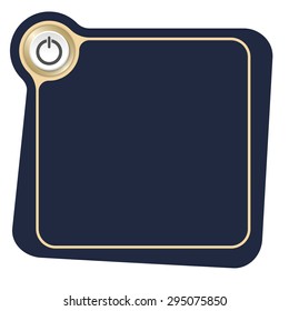 Flat frame for your text and power button