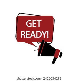 Flat get ready megaphone for promotion design. Speech bubble icon symbol. Vector illustration.