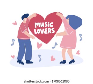 Flat hand drawn vector illustration. Boy and girl cartoon character holding heart in hands. Music lovers lettering quote. Musical festival, party banner. Poster design.