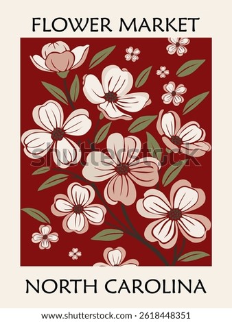 Flat hand-drawn vector set of retro Flower Market poster with USA state flowers, North Carolina Dogwood. Vintage wall art 