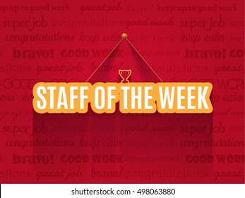 Flat Hanging Style Staff of The Week