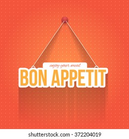 Flat and Hanging Style, Stylish Text "Bon Appetit and Enjoy your Meal"