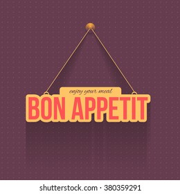 Flat and Hanging Style, Stylish Text "Bon Appetit and Enjoy your Meal"