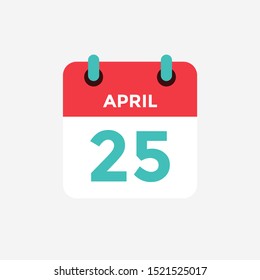 Flat icon calendar 25 of April. Date, day and month. Vector illustration.